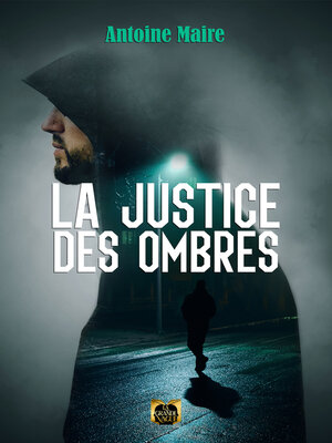 cover image of La Justice des ombres